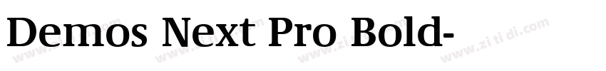 Demos Next Pro Bold字体转换